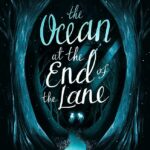 The Ocean at the End of the Lane: un'altra fiaba oscura di Gaiman